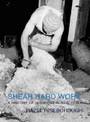 Shear Hard Work: A History of New Zealand Shearing