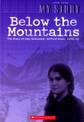 Below the Mountains: The Diary of Amy McDonald, Milford Road, 1935-36