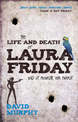 The Life and Death of Laura Friday