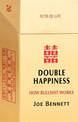 Double Happiness: How Bullshit Works