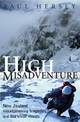 High Misadventure: New Zealand Mountaineering Tragedies and Survi