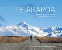Te Araroa: Walking New Zealand's 3,000-Kilometre Trail