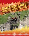 EARTHQUAKES!: SHAKING NEW ZEALAND