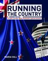 Running the Country: a look inside New Zealand's goverment