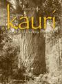 Kauri:Witness to a Nations History