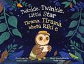 Twinkle, Twinkle, Little Star: Tirama, Tirama, Whetu Riki e