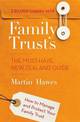 Family Trusts: The Must-Have New Zealand Guide - How to Manage and Protect Your Family Trust