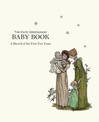Kate Greenaway Baby Book, The: A Record of the First Five Years