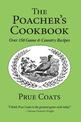 The Poacher's Cookbook: Over 150 Game & Country Recipes