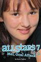 All Stars 7: Mel, Goal Attack