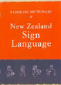 The Concise Dictionary of New Zealand Sign Language