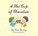 A Hot Cup of Chocolate