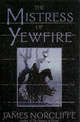 The Mistress of Yewfire