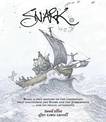 Snark: Being a True History of the Expedition That Discovered the Snark and the Jabberwock ...  and its Tragic Aftermath