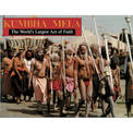 Khumba Mela: The World's Largest Act of Faith