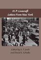 The Lovecraft Letters Volume 2: Letters from New York: The Lovecraft Letters,Volume Two