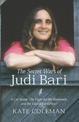The Secret Wars of Judi Bari: A Car Bomb, the Fight for the Redwoods and the End of Earth First!