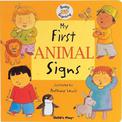 My First Animal Signs: BSL (British Sign Language)