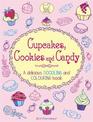Cupcakes, Cookies and Candy: A Delicious Doodling and Colouring Book