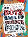 The Boys' Back To School Book