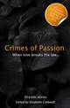 Crimes of Passion: When Lust Breaks the Law