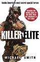 Killer Elite: America's Most Secret Soldiers