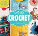 Mollie Makes: Crochet: Techniques, tricks & tips with 15 exclusive projects