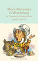 Alice's Adventures in Wonderland and Through the Looking-Glass: Colour Illustrations