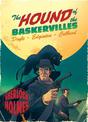 Hound of the Baskervilles: A Sherlock Holmes Graphic Novel