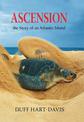 Ascension: The Story of a South Atlantic Island