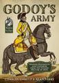 Godoy'S Army: Spanish Regiments and Uniforms from the Estado Militar of 1800