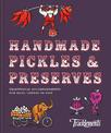 Handmade Pickles & Preserves: Traditional accompaniments for meat, cheese or fish