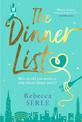 The Dinner List: The delightful romantic comedy by the author of the bestselling In Five Years