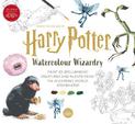 Harry Potter Watercolour Wizardry: Paint 32 spellbinding creatures and plants from the wizarding world, step-by-step