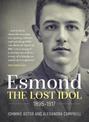 Esmond. the Lost Idol. 1895-1917
