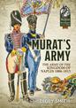 Murat'S Army: The Army of the Kingdom of Naples 1806-1815