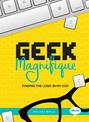 Geek Magnifique: Finding the Logic in my OCD