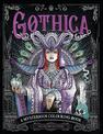 Gothica: A Mysterious Colouring Book