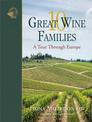 10 Great Wine Families: A Tour Through Europe