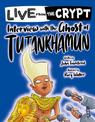 Live from the crypt: Interview with the ghost of Tutankhamun