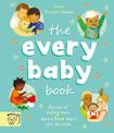 The Every Baby Book: Families of every name share a love that's just the same