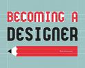 Becoming a Designer