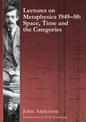 Lectures on Metaphysics 1949-50: Space, Time and the Categories