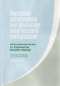 Optimal Strategies for Disaster and Hazard Mitigation: Proceedings of the International Forum on Engineering Decision Making Thi