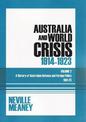 Australia and World Crisis, 1914-1923: A History of Australian Defence and Foreign Policy 1901-23: Volume 2