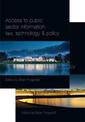 Access to Public Sector Information: Law, Technology and Policy: 2 Volume Set