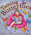 Taming Butterflies