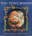 Too Tight, Benito!: Little Hare Books