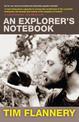 An Explorer's Notebook: Essays on Life, History & Climate