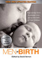 Men at Birth: Real Stories from Australian Men About the Birth of Their Children